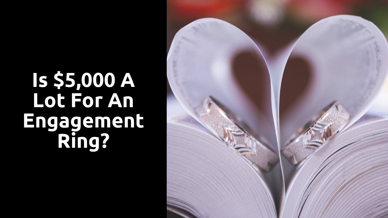 Is $5,000 a lot for an engagement ring?